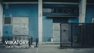 VIIKATORY (Live) | Live at Tresor - 02.01.26