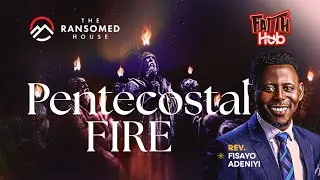 Pentecostal Fire by Rev Fisayo Adeniyi