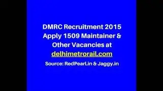 DMRC Recruitment 2015 | 1509 Maintainer & Other Vacancies  | Jaggy