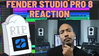 RIP PreSonus  - My reaction to Fender Studio Pro 8