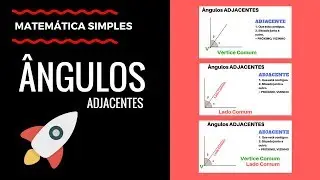 O que é um ângulo ADJACENTE ? (SIMPLES)