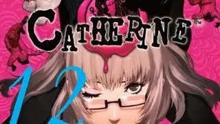 Catherine Lets Play Ep 12 - Slippery Slope Pro