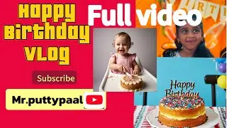 Birthday vlog Venkat anna daughter