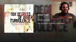Dream Theater - Blind Faith REACTION!!