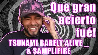 METALERO recciona a TSUNAMI - BARELY ALIVE SAMPLIFIRE REMIX