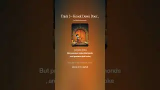 Track 3 - Knock Down Doors