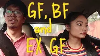 GF, BF And Ex GF