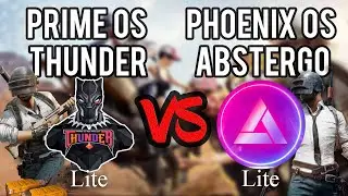 PhoenixOS Abstergo Lite vs PrimeOS Thunder Lite PUBG Mobile Gameplay.