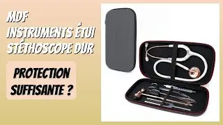 AVIS (2026) : MDF Instruments &Eacute;tui st&eacute;thoscope dur. D&Eacute;TAILS
