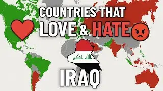 Countries That Love & Hate Iraq | Surprising Global Opinions Revealed!