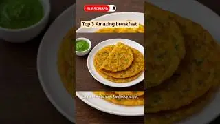 Top 3 Amazing breakfast ✔️👍#facts #ayurved #motivation #food #health #tips #healing #healthy #shorts