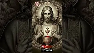 July 24 - Precious Blood of Jesus #PreciousBlood #CatholicFaith #DivineLove #catholicreligion