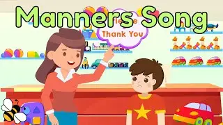 Manners&nbsp;Kids&nbsp;Song&nbsp;|&nbsp;Polite&nbsp;Music&nbsp;For&nbsp;Children&nbsp;|&nbsp;Good&nbsp;Manners