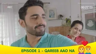 Lemon Max | LOCKDOWN KE SIDE EFFECTS! | Qareeb Aao Na! | Web Series | Episode 1