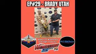 Wrestlezona EP#29 - Brady Utah