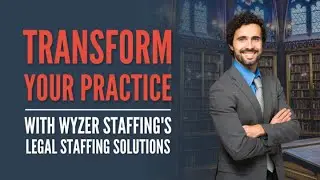 Streamline Your Law Practice with Wyzer Staffing's Virtual Legal Assistants