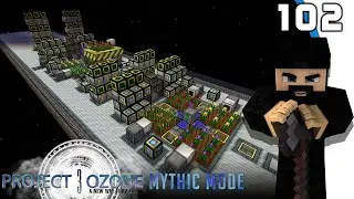 [Minecraft] Project Ozone 3 MYTHIC #102 - Neutral Steel Production [FR]
