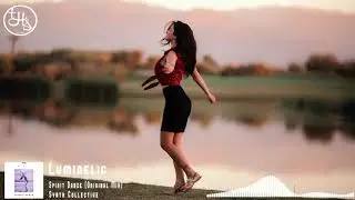 Lumidelic - Spirit Dance (Original Mix) [Synth Collective]