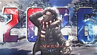 2026 🥂NEW YEAR SPECIAL MEP 😋🎊 [AMV/edit] 4k!