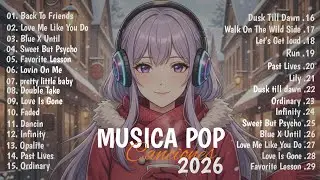 Músicas Pop em Inglês Mais Tocadas 2026 🟢 Top 100 Músicas Acústicas Pop Internacionais 2026