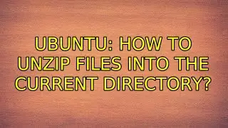Ubuntu: How to unzip files into the current directory?