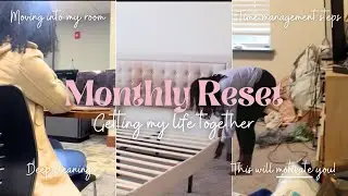 MONTHLY RESET: Getting My Life Together | Deep Cleaning + Making Time for Everything Without Burnout
