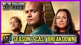 THE CHALLENGE: ALL STARS Season 2 Cast Reveal & Teaser Breakdown