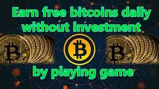Earn free bitcoins daily without investment