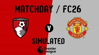 Manchester United vs Bournemouth FC26 | Full Match Gameplay Simulation