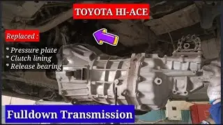 Hi-Ace Fulldown Transmission || Replaced pressure plate | clucth lining || release bearing.
