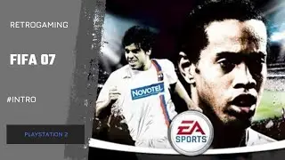 FIFA 07 - Intro &Eacute;pique avec Ronaldinho & Rooney