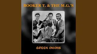 Green Onions (Remastered)