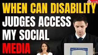 Can Disability Judges Access Your Social Media?