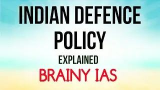Indian Defence Policy | The Hindu Editorial Decode | Defence Policy in India | 20-03-2018