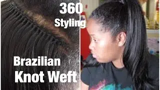 Natural High Ponytail/Chade Fashions 360 Weft /Brazilian Knot Weft