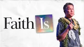 Faith Is | Evan Carmichael | Arise Church