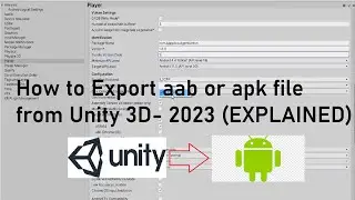 How to export a Unity 3D project as Android App Bundle (aab) or apk for Play Store (In year 2023)