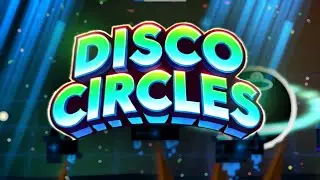 DISCO CIRCLES by Circcle (me) | SOLO EXTREME DEMON