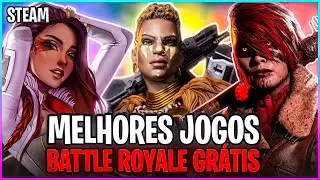 🎮OS 15 MELHORES BATTLE ROYALE DA STEAM GR&Aacute;TIS QUE VOC&Ecirc; PRECISA JOGAR
