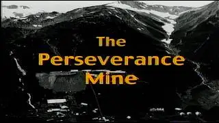 The Perseverance Mine and the Alaska Gastineau Gold Mining Company - Juneau, Alaska, 2003