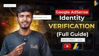 Google Adsense Identity Verification 2026 😔 (Full Guide)