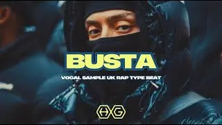 [FREE] Vocal Sample Central Cee Type Beat &ndash; &lsquo;Busta&rsquo; | UK Rap Beat 2025