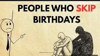 Why Some People Treat Their Birthday like A Normal Day (Psychology Explained) I Growth starts now 