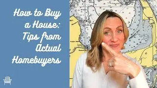 How to Buy a House: Tips From Actual Home Buyers
