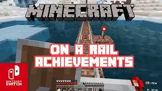 Minecraft: On A Rail Achievements (Step By Step) Nintendo Switch