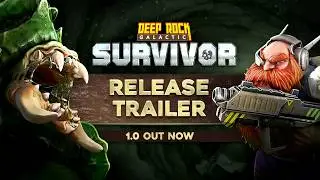 Deep Rock Galactic: Survivor - 1.0 Release Trailer