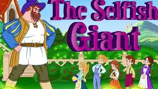 The Selfish Giant Part 2 / Short Story