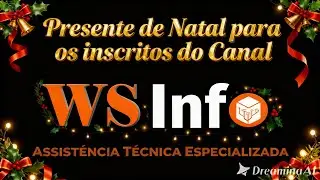 Presente de Natal para os inscritos do Canal(leia a discrição)