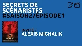 Secrets de Scenaristes - ALEXIS MICHALIK - EDMOND