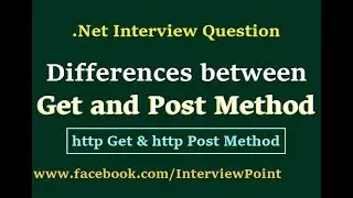 Differences between Get and Post Method in Asp.Net || Http Get and Http Post Method in .NET